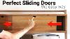 8 Tips For Perfect Sliding Doors Without Hardware